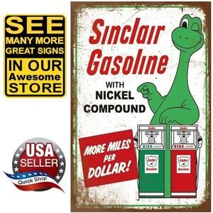 Tin Sign •Sinclair Dinosaur Gasoline With Nickel Compound •More Miles Per Dollar